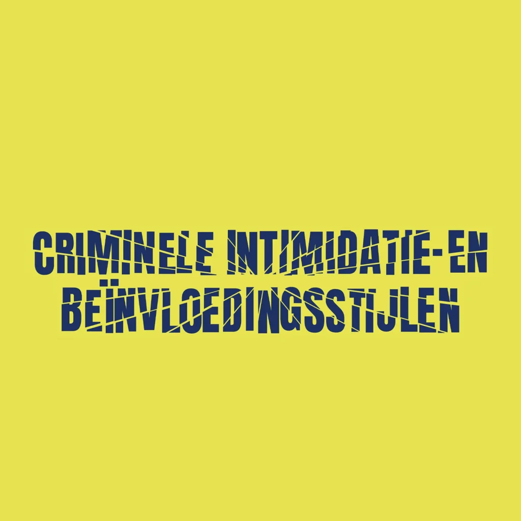 Portfolioafbeelding over beïnvloedingsstijlen en criminele intimidatie, ontwikkeld door Jeroen Bakker.
